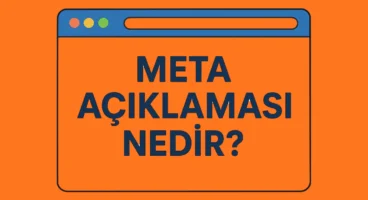 Meta Açıklaması Nedir Neden Önemlidir?