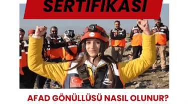 AFAD Gönüllüsü Nasıl Olunur? Şartları Nelerdir? Ne İş Yapar?