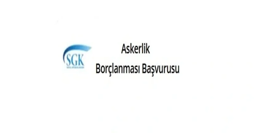 Askerlik Borçlanması Nasıl Yapılır? Askerlik Borçlanması Nasıl Yapılır?