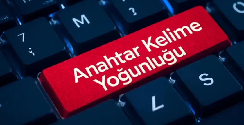 Anahtar Kelime Yoğunluğu Kaç Olmalıdır?
