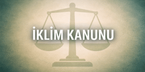 İklim Kanunu Nedir?