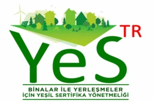 BİNALAR İLE YERLEŞMELER İÇİN YEŞİL SERTİFİKA YÖNETMELİĞİ