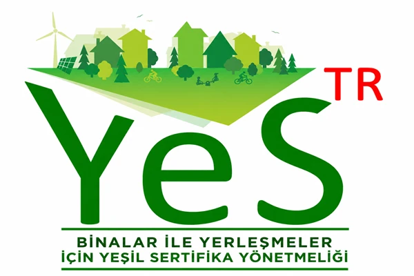 BİNALAR İLE YERLEŞMELER İÇİN YEŞİL SERTİFİKA YÖNETMELİĞİ